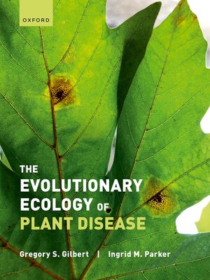cover image of The Evolutionary Ecology of Plant Disease